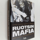 Lasse Wierup ym. : Ruotsin mafia : prosentti-, vankila- j... - pikkukuva 1