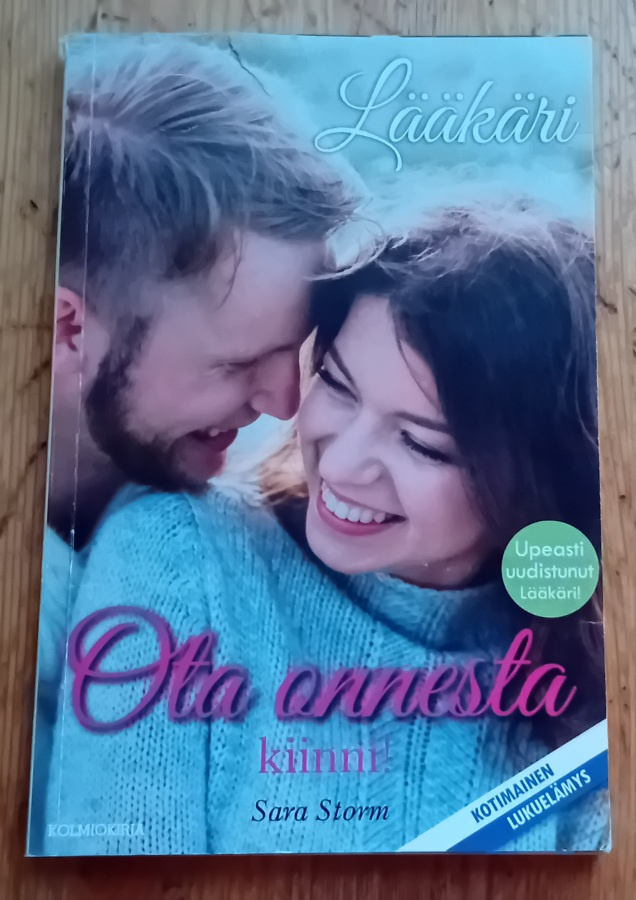 Lääkäri / Sara Storm - Ota onnesta kiinni!