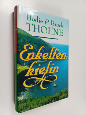 Brock Thoene ym. : Enkelten kielin