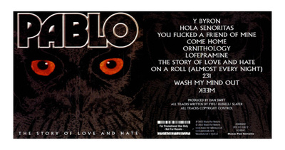 UUSI PABLO THE STORY OF LOVE & HATE CD (2003) - EI PK