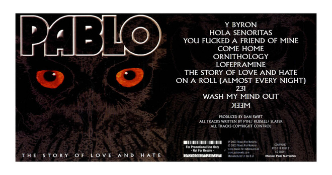 UUSI PABLO THE STORY OF LOVE & HATE CD (2003) - EI PK