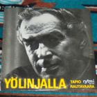 TAPIO RAUTAVAARA ~ Yölinjalla ~ LP  Rytmi RILP 7074 - pikkukuva 1