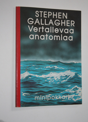 Stephen Gallagher : Vertailevaa anatomiaa