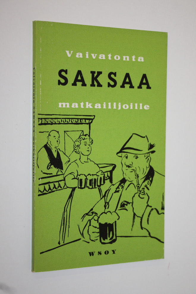 Reino (toim.) Hakamies : Vaivatonta saksaa : käytännöline...