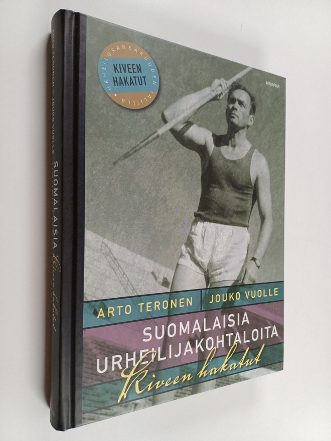 Arto Teronen ym. : Suomalaisia urheilijakohtaloita : kive...