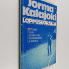 Jorma Kalajoki : Loppusuoralla - pikkukuva 1