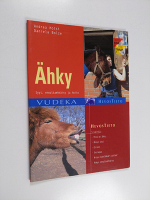Andrea Holst ym. : Ähky : syyt, ennaltaehkäisy ja hoito