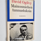 David Ogilvy : Mainosmiehen tunnustuksia - pikkukuva 1