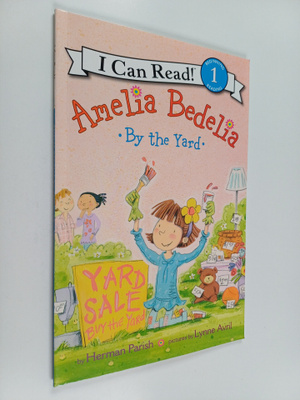Herman Parish : Amelia Bedelia by the Yard