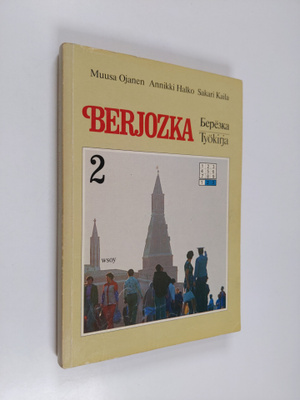 Muusa Ojanen : Berjozka 2 : Työkirja