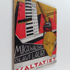 Mika Waltari : Valtatiet : Runoja - pikkukuva 1