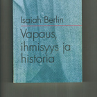 Isaiah Berlin : Vapaus, ihmisyys ja historia - pikkukuva 1