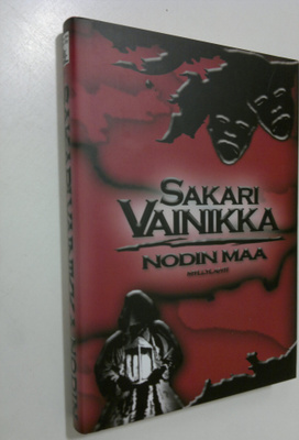 Sakari Vainikka : Nodin maa : jännitysromaani