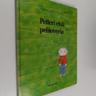Inger Sandberg : Petteri etsii pelitoveria - pikkukuva 1