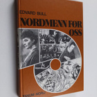 Edvard Bull : Nordmenn for oss : Norgeshistorie for den v... - pikkukuva 1