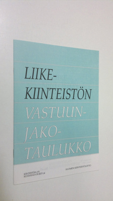Liikekiinteistön vastuunjakotaulukko