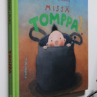 Kristiina Louhi : Missä Tomppa? ( 1.p. 2000 ) - pikkukuva 1