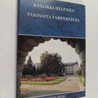 Kyllikki Helenius : Tarinoita Tampereelta - pikkukuva 1