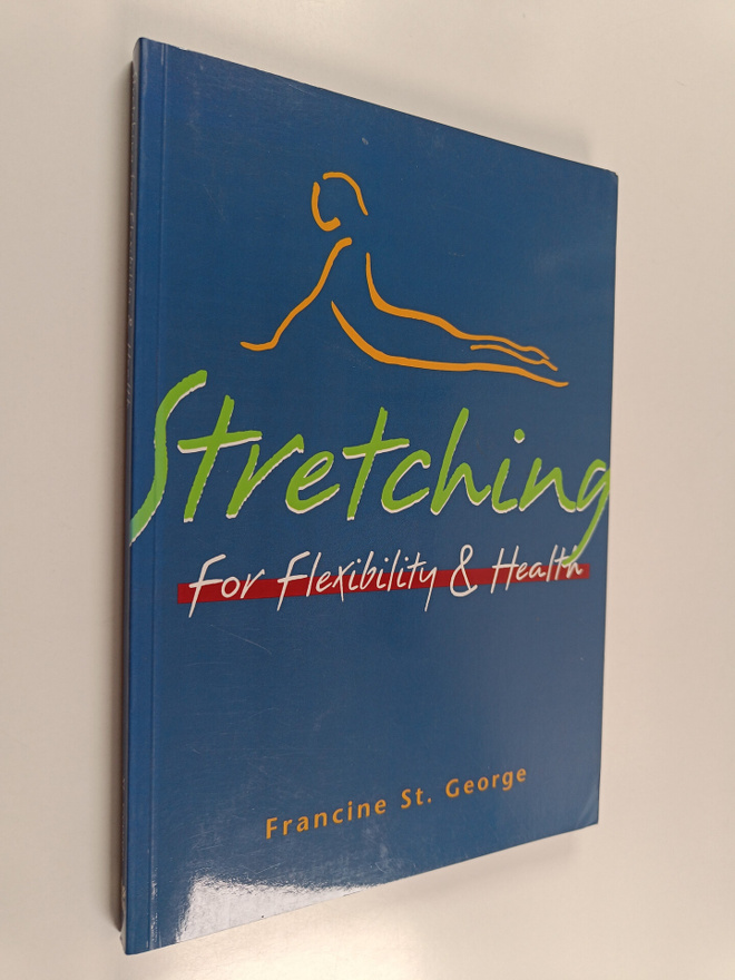 Francine St. George : Stretching for flexibility and health