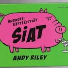 Andy Riley, Huonosti käyttäytyvät siat - pikkukuva 1