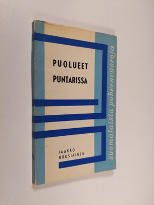 Jaakko Nousiainen : Puolueet puntarissa