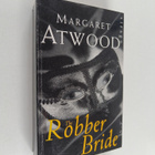 Margaret Atwood : The robber bride - pikkukuva 1