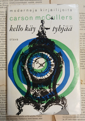 Carson McCullers - Kello käy tyhjää (sid.)