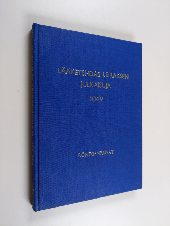 Lääketehdas Leiraksen julkaisuja 24 : Röntgenpäivät