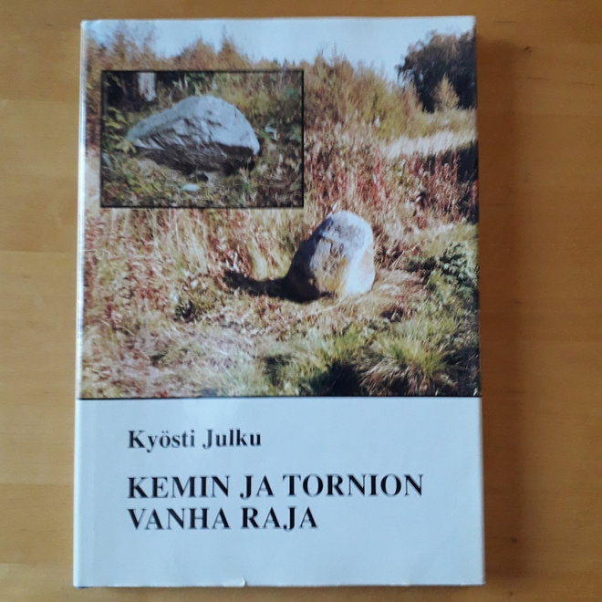 Kyösti Julku; Kemin ja Tornion vanha raja