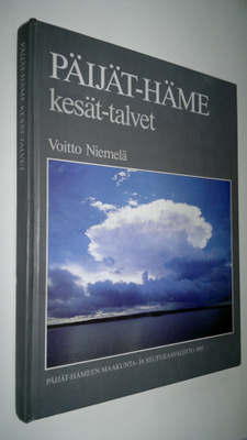 Voitto Niemelä : Päijät-Häme kesät talvet
