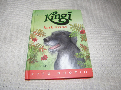 Eppu Nuotio Kingi karkuteillä