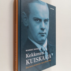 Markku Reimaa : Kekkosen kuiskaaja : harmaa eminenssi Aar... - pikkukuva 1