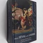 Paul Feval : Salaperäinen ritari : muskettisoturien seikk... - pikkukuva 1