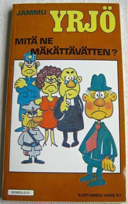 Jammu: YRJÖ, mitä ne mäkättävätten?