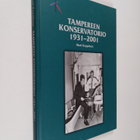 Mari Koppinen : Tampereen konservatorio 1931-2001 - pikkukuva 1