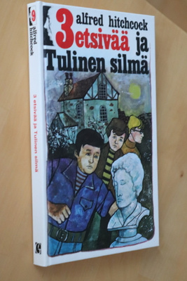 3 etsivää ja Tulinen silmä ( 3.p. 1976 )