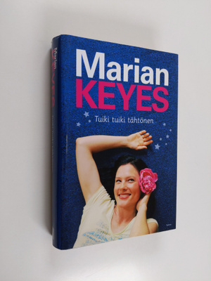 Marian Keyes : Tuiki tuiki tähtönen