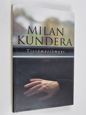 Milan Kundera : Tietämättömyys