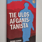 Pierre Schori : Tie ulos Afganistanista - pikkukuva 1