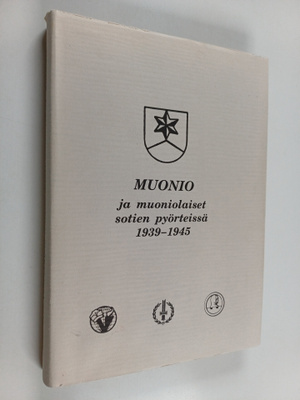 Muonio ja muoniolaiset sotien pyörteissä 1939-1945