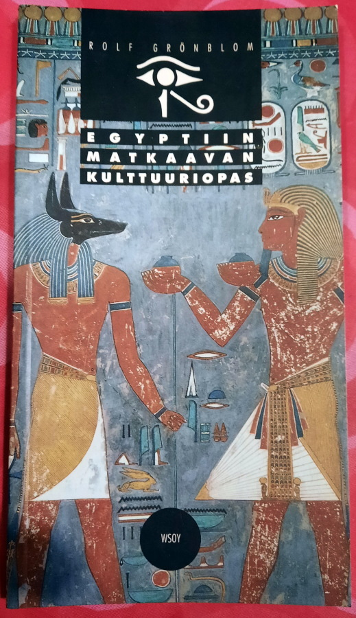 Rolf Grönblom - Egyptiin Matkaavan Kulttuuriopas