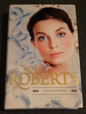 Nora Roberts - Jotain sinistä