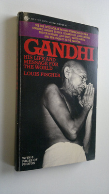 Louis Fischer : Gandhi, his life and message for the world