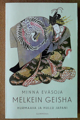 Minna Eväsoja: Melkein geisha (pokkari)