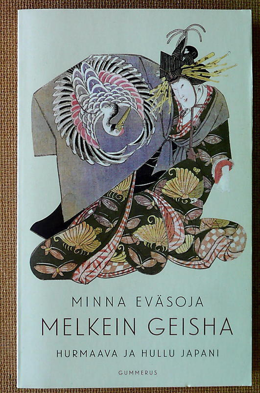 Minna Eväsoja: Melkein geisha (pokkari)