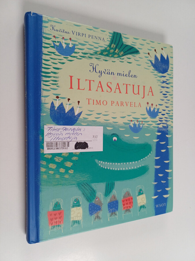 Timo Parvela : Hyvän mielen iltasatuja