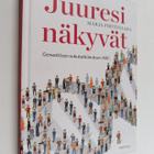 Marja Pirttivaara : Juuresi näkyvät : geneettisen sukutut... - pikkukuva 1
