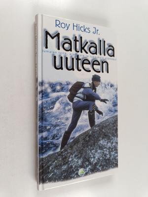 Roy Hicks : Matkalla uuteen