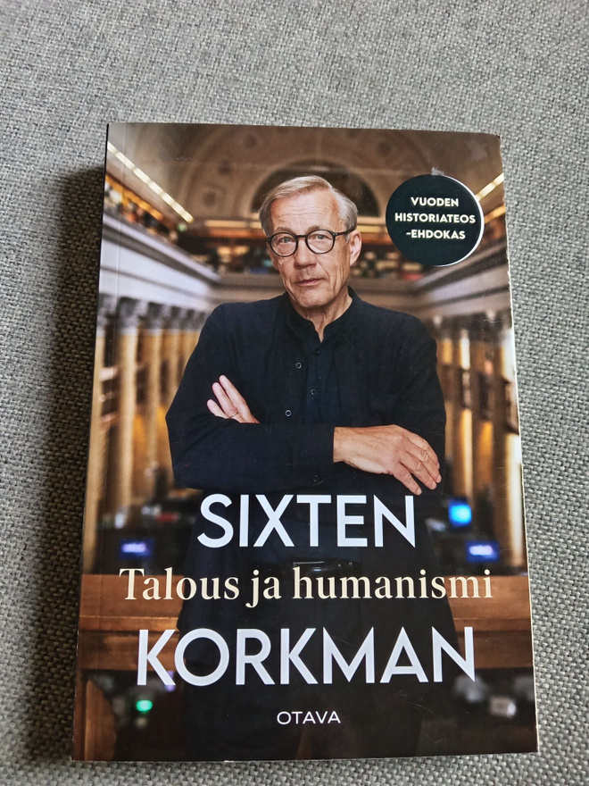 Sixten Korkman: Talous ja humanismi, Otava 2023