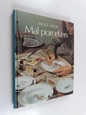 Mulle Wagn : Mal porcelaen